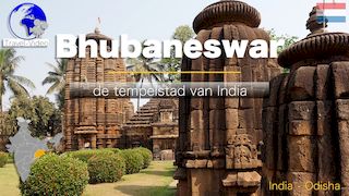 Bhubaneswar • De tempelstad • Odisha