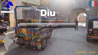 Diu • Patrimoine colonial et héritage vivant du Gujarat