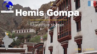 Hemis Gompa • Trésor Culturel du Ladakh au Cœur de l'Himalaya