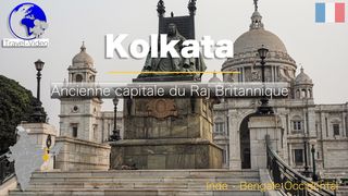 Kolkata • Patrimoine colonial et héritage du Raj