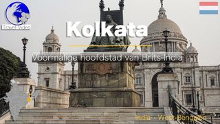 Kolkata • Koloniaal erfgoed en erfenis van de Raj