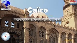 Caïro, Twee Mausolea: Qalawun en Al Salih