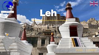 Leh, the capital of Ladakh • India