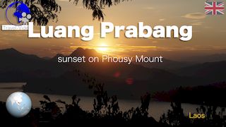 Luang Prabang, Sunset on  Mount Phou Si • Laos